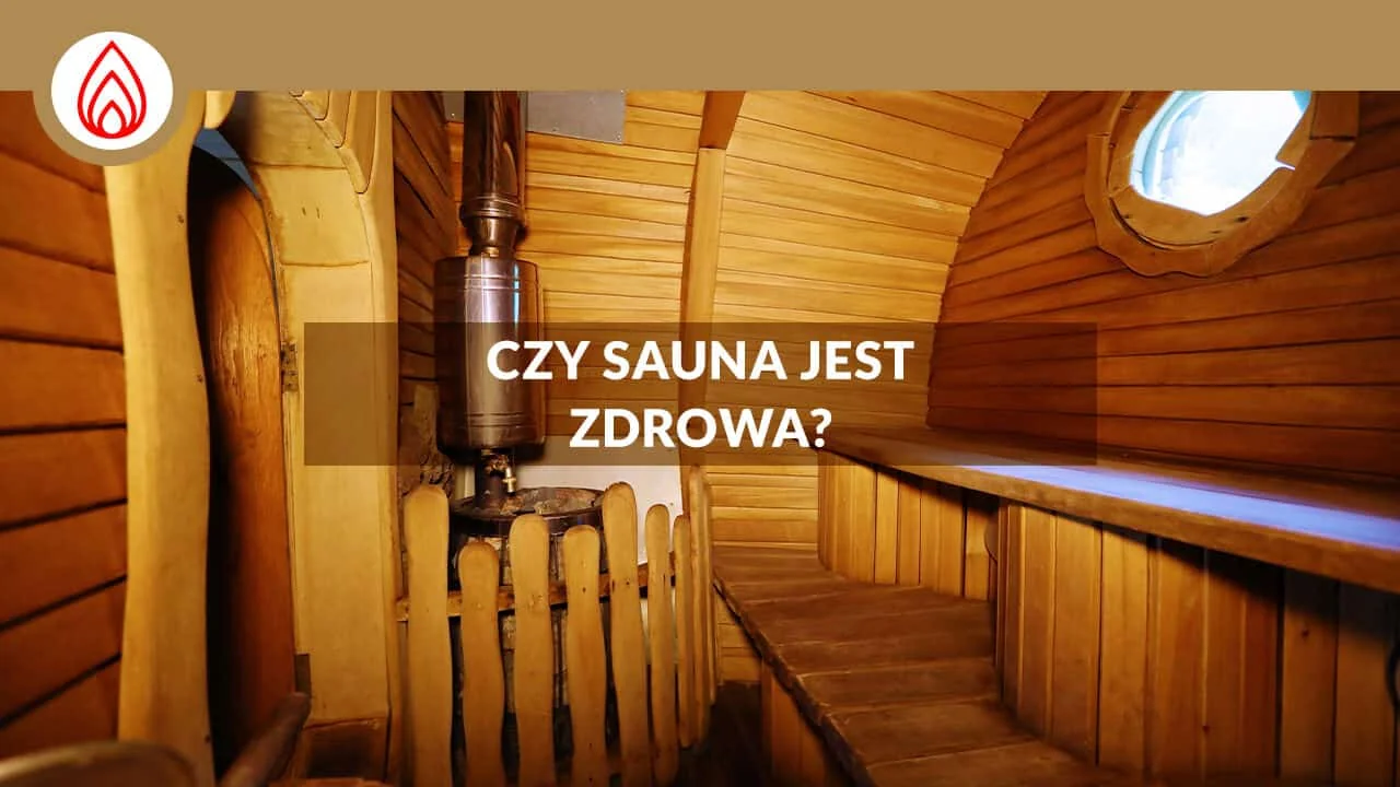 Czy sauna jest zdrowa?